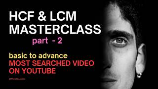 Master HCF & LCM in 12 Minutes: Important Exam Questions (Part 2)