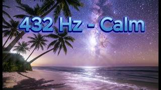 🌿 432Hz | The Sound People Use When They Need Harmony