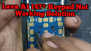 Lava a1 147* keypad not working | lava a1 147* ways solution | lava a1 keypad problem solution