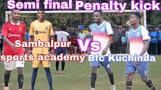 1st VSS Cup Sambalpur Semi final Best penalty kick sambalpur Vs bfc Kuchinda commissioner colony sbp