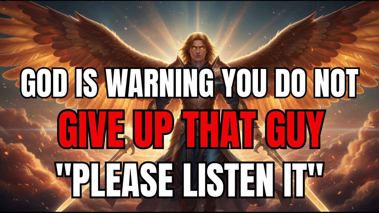 Chosen One, God Warns You — Do Not Dare To Give Up On That Person