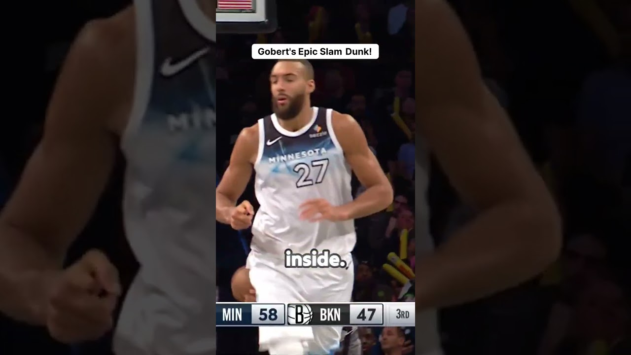 Witness the Power of Gobert's Epic Moves!