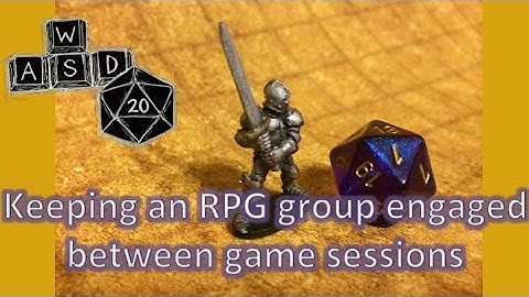 How do GMs keep an RPG group engaged between sessions?