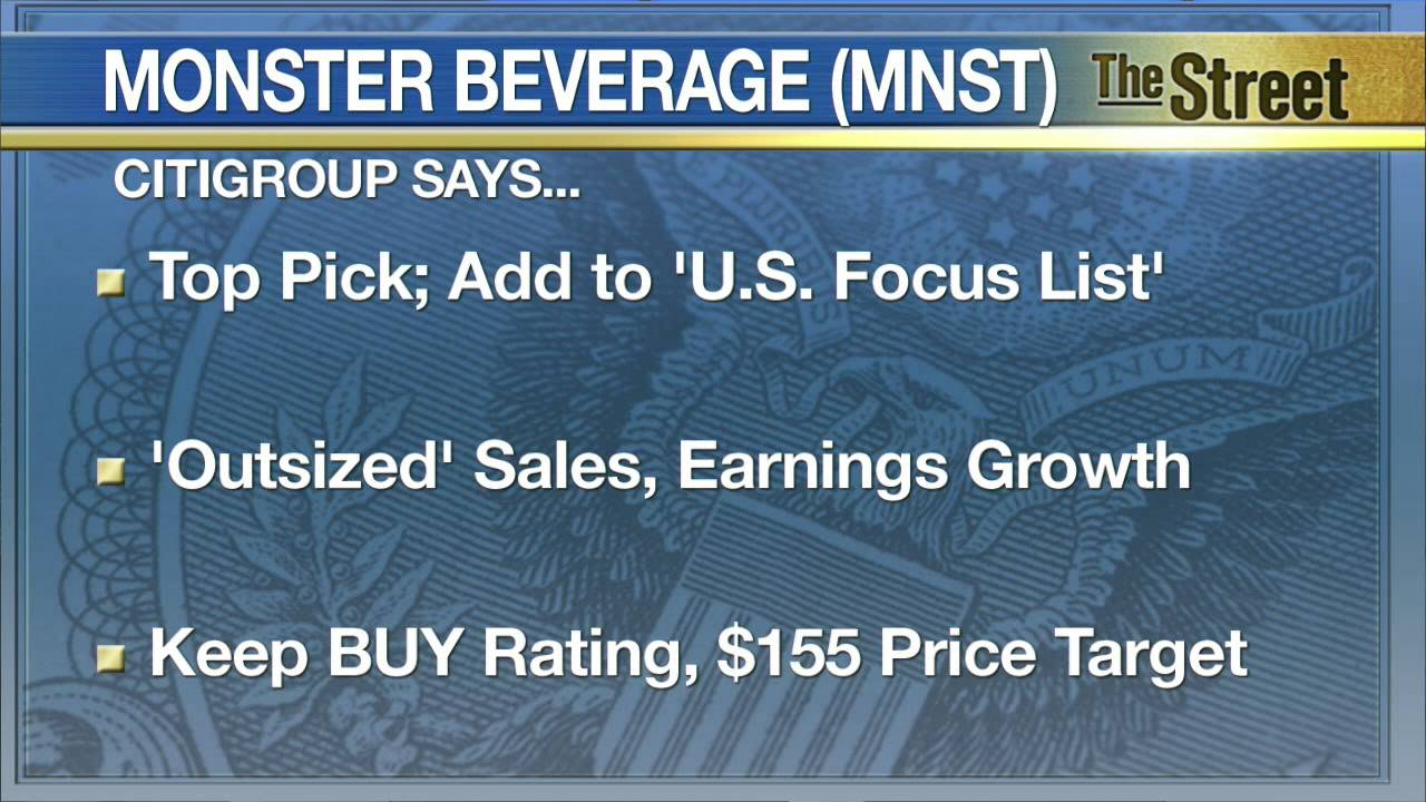 Analysts’ Actions: Citigroup Adds Monster Beverage to ‘Focus List’ Analysts’ Actions: Citigroup Adds Monster Beverage to ‘Focus List’