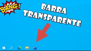 Barra de tarea transparente paso a paso windows 10