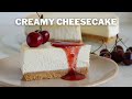 Classic Cheesecake Recipe | Light and Creamy Cheesecake