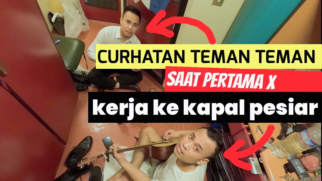 Cerita saat pertama x kerja di kapal pesiar