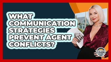 What Communication Strategies Prevent Agent Conflicts?