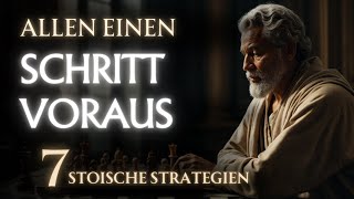 7 STOIC STRATEGIES to always stay ONE STEP AHEAD!