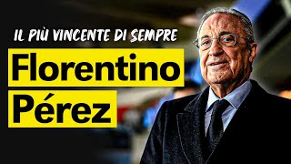 Il presidente PIÙ VINCENTE di sempre ||| Florentino Pérez