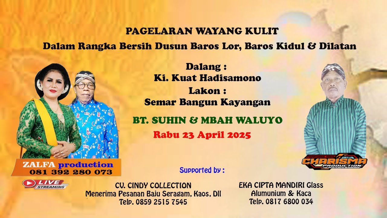 LIVE WAYANG KULIT KI.KUAT HADISAMONO BT.SUHIN & MBAH WALUYO CHARISMA PRODUCTION