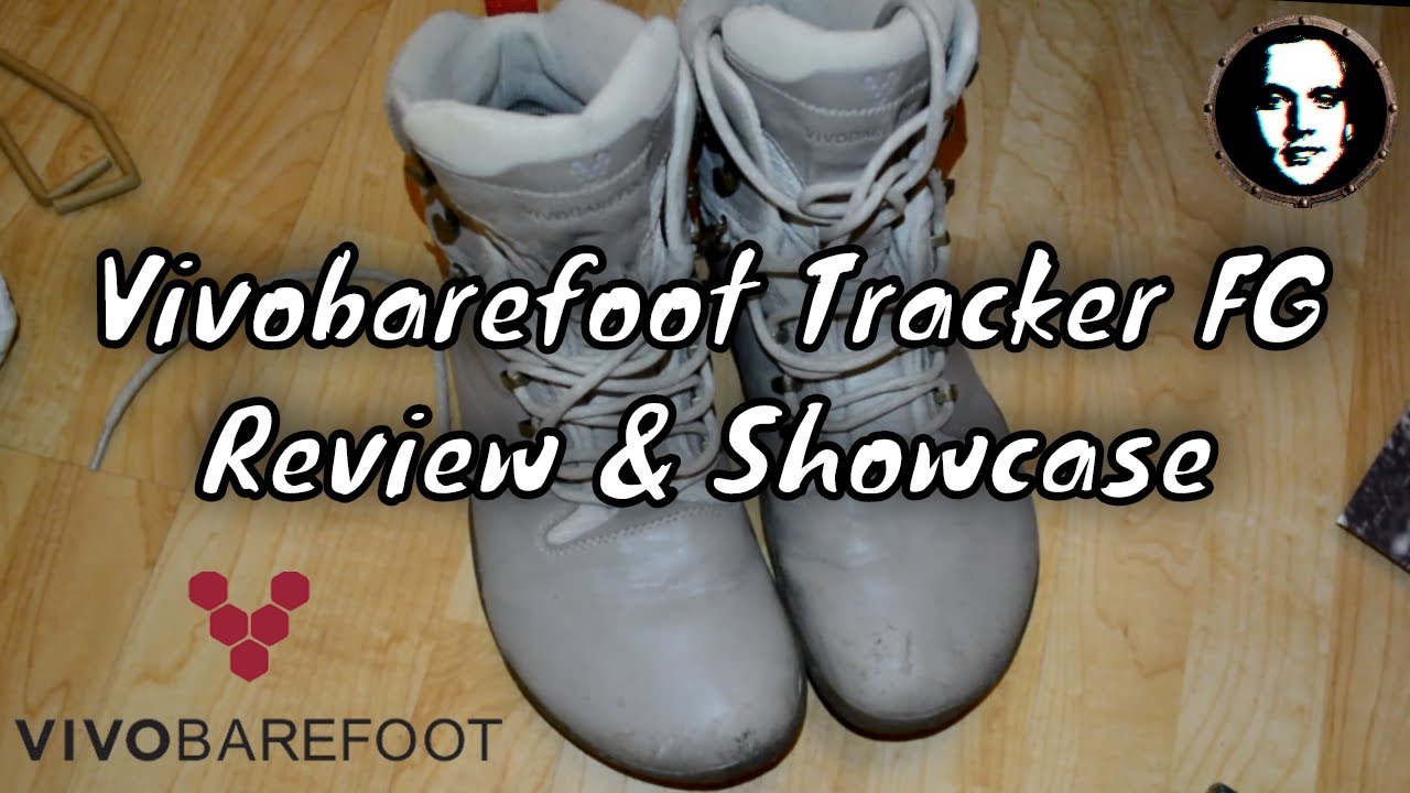 Vivobarefoot Tracker FG Review & Showcase Barefoot Winter Boots YouTube
