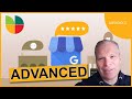 Google My Business For Advanced - 9 Tips You Won't Want To Miss