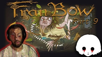 Fran Bow Part 10: AREN