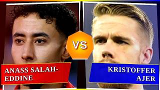 Anass Salah-Eddine vs Kristoffer Ajer - Who's Better? ⚽