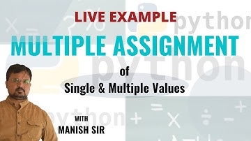 #Multiple Assignment of Values into Variable with Example#Python 3