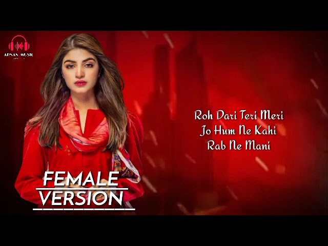 Humrazi song - lyrics| Female Version | haroon kadwani u0026 kinza Hashmi Ruposh |#Ruposh #humrazi class=