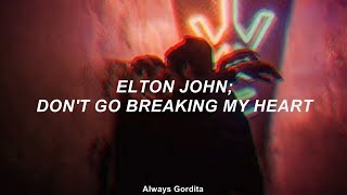 Elton John - Don't Go Breaking My Heart (Traducida al Español) chords