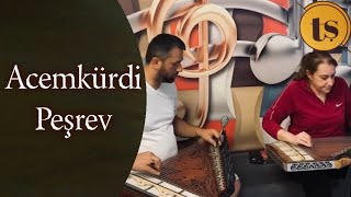 Acemkürdi Peşrev (Kanun cover)