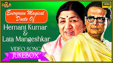 Evergreen Magical Duets Of ( Hemant Kumar And Lata Mangeshka ) - Video Songs Jukebox - HD