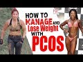 How to Manage & Lose Weight with PCOS | HER Network