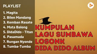 Kumpulan Lagu Sumbawa Losonk Dida Dido