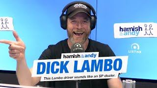 Dick Lambo | Hamish & Andy