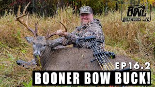 BOONER  BOW BUCK | BACKWOODS LIFE EPISODE 16.2