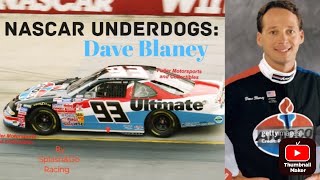 NASCAR UNDERDOGS: Dave Blaney