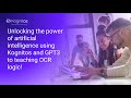 Unlocking the power of artificial intelligence using Kognitos and GPT3 to teaching OCR logic!