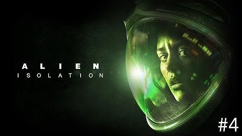 Alien: Isolation Mobile -  Full Hd 1080p  Gameplay Walkthrough Part-4|Nocommentary