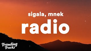 Sigala ft. MNEK - Radio (Lyrics)