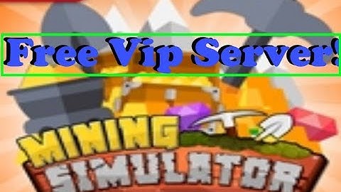 Free Mining Simulator Vip server |ROBLOX