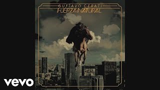 Video thumbnail of "Gustavo Cerati - Naturaleza Muerta (Official Audio)"