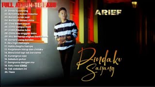 ARIEF - DINDA KU SAYANG || ARIEF - FULL ALBUM TERBARU New 2024