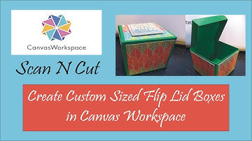 Canvas Workspace: Create a Custom Flip Lid Box