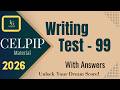 CELPIP Writing Task 1 &amp; 2 | 2026 | Mock Test - 99 with High-Level Sample Answers