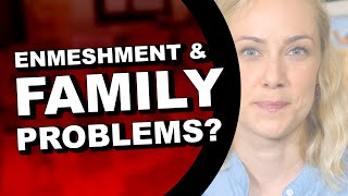 Enmeshment and Family Dynamics | Kati Morton