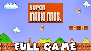 SUPER MARIO BROS. (1985) Gameplay Walkthrough FULL GAME (4K 60FPS) No Commentary