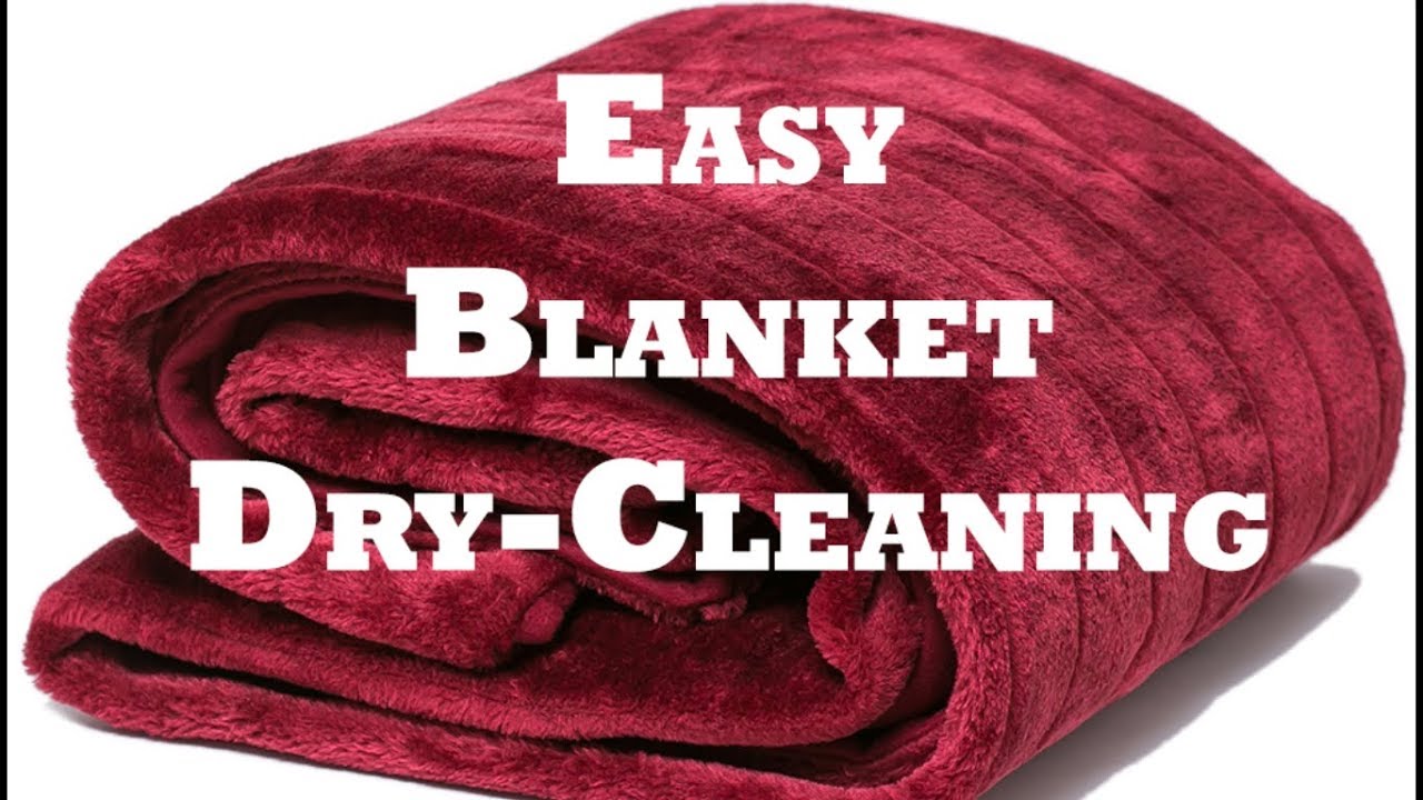How To Dry Clean Blanket In English Blanket Dry Cleaning In English 