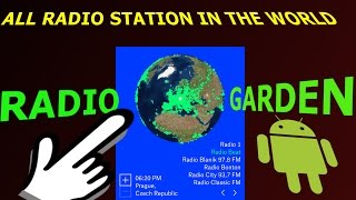 RADIO GARDEN LIVE : ALL RADIO STATION IN THE WORLD