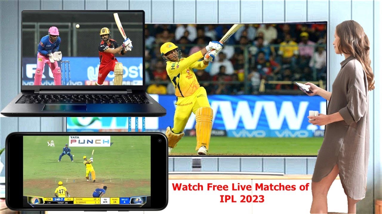 How to Watch Free Live Matches of TATA IPL 2023 in Phone, PC and Smart TV