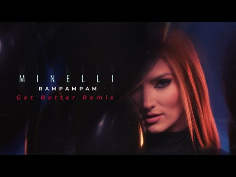 Minelli - Rampampam | Get Better Remix