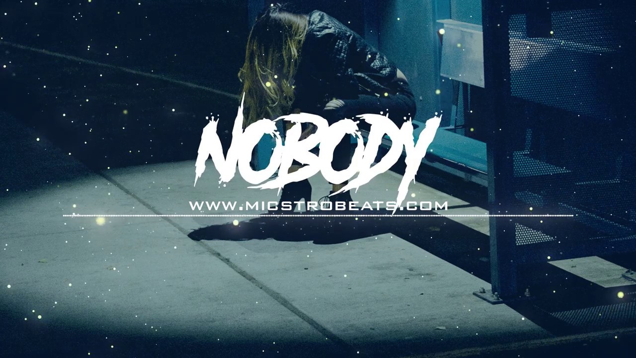[FREE DOWNLOAD] Hip-Hop/Rap Type Beat | Nobody (Prod. By MicstroBeats)