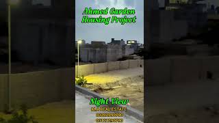 Ahmed Garden Housing Project Malir Karachi | Investment Opportunity | Night View | Plots for Sale.