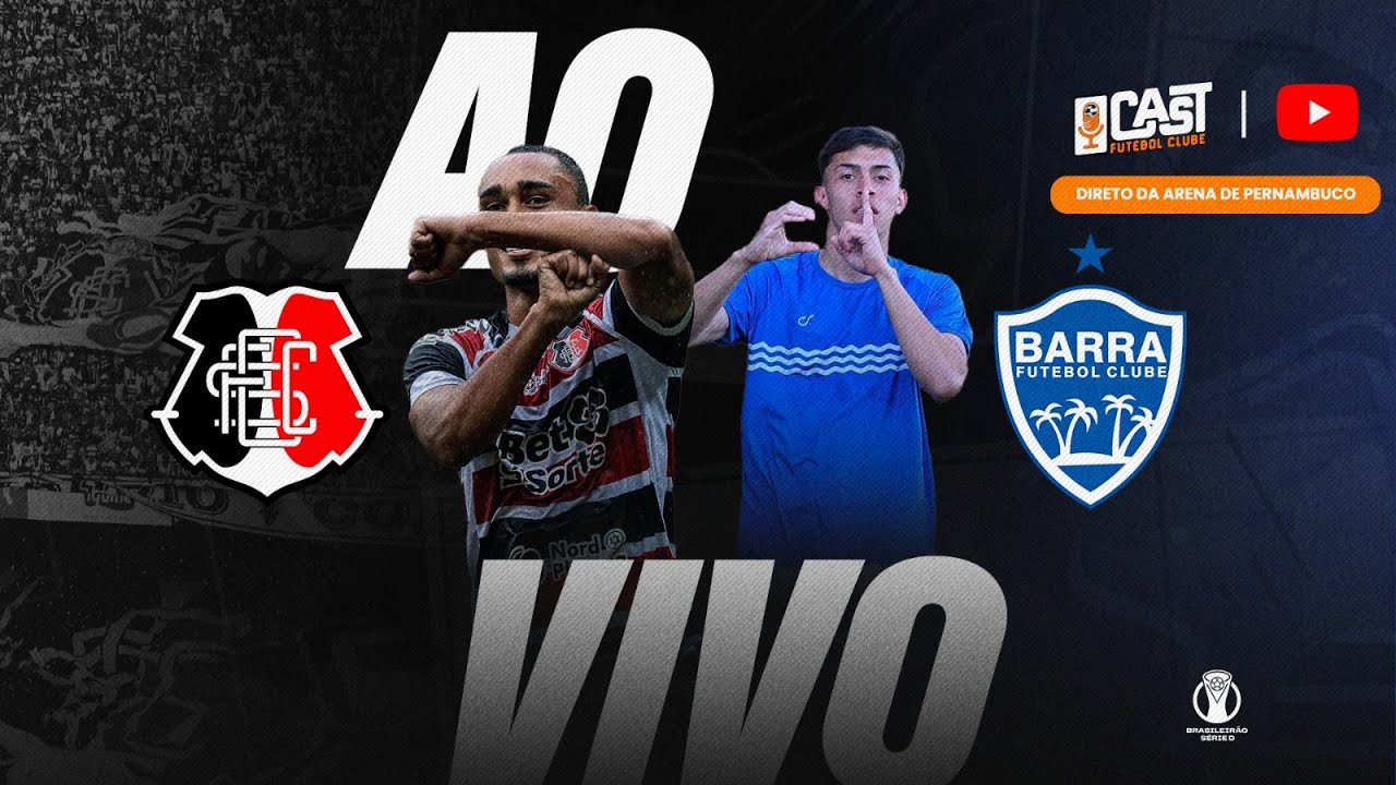 SANTA CRUZ X BARRA AO VIVO | SÉRIE D DO BRASILEIRÃO 2025 | NARRAÇÃO | CAST FC