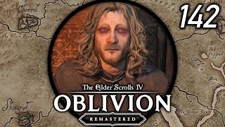 We Become Sheogorath - Let's Play Oblivion Remastered (Master Difficulty) 142