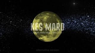NAREK METS HAYQ feat. FELO 3.33 - KES MARD [Alternative Version]