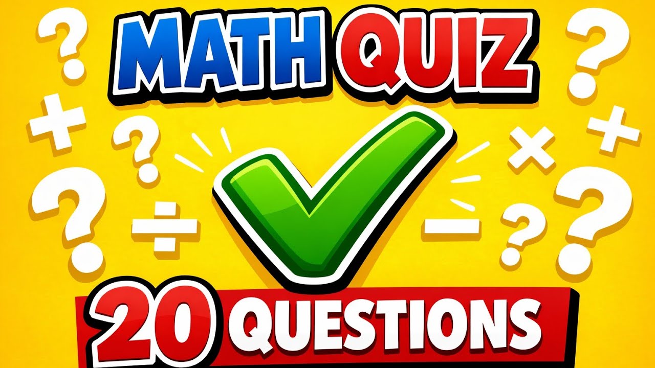 Math Quiz  | 20 Easy Math Questions with Answers | Brain Test