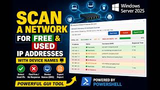 How to Scan a Network for Free and Used IP Addresses with Device Names on Windows Server 2025